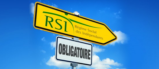 L’affiliation au RSI n’est pas facultative !